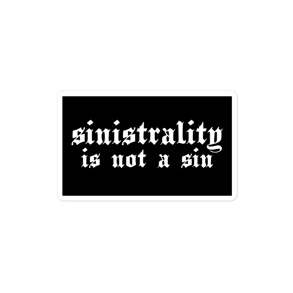 Vinyl sticker for left-handers featuring in gothic text "Sinistrality Is Not a Sin."