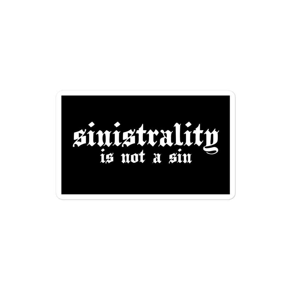 Durable vinyl sticker for left-handers featuring the black gothic text "Sinistrality is not a sin"